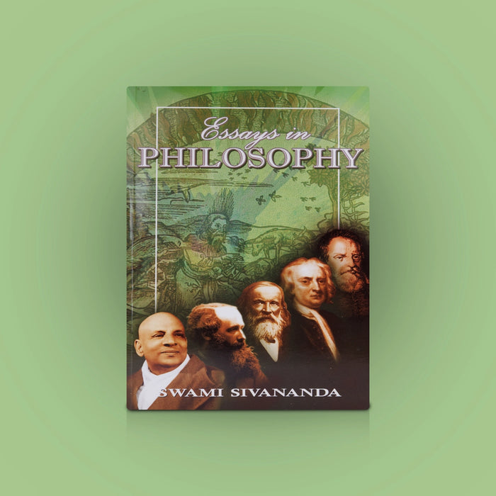 Essays In Philosophy - English | By Swami Sivananda/ Philosophical Book/ Hindu Spiritual Book - Vedanta, Spirituality & Philosophy