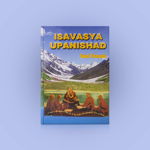 Isavasya Upanishad - English | By Swami Sivananda/ Upanishad Book - Upanishad