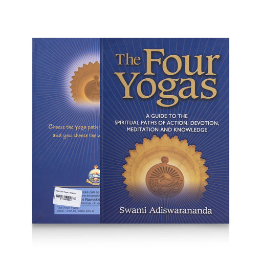 The Four Yogas- A Guide To The Spiritual Paths Of Action-Devotion - English | by Swami Adiswarananda/ Yoga Book - Yoga Meditation Pranayama