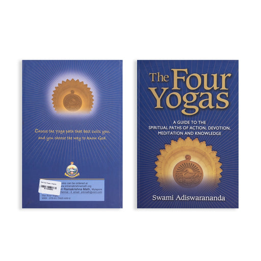 The Four Yogas- A Guide To The Spiritual Paths Of Action-Devotion - English | by Swami Adiswarananda/ Yoga Book - Yoga Meditation Pranayama