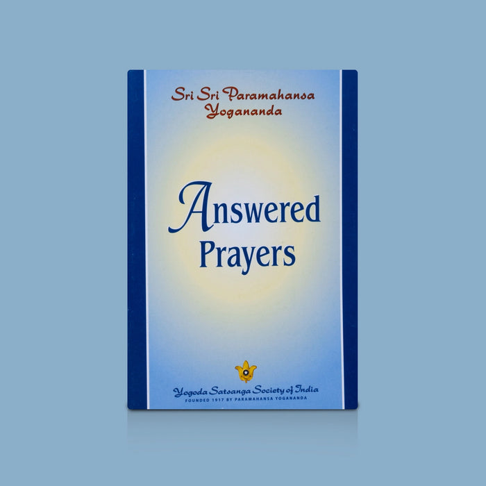 Answered Prayers - English | By Sri Sri Paramahansa Yogananda / Spiritual Book on Prayer & Divine Guidance