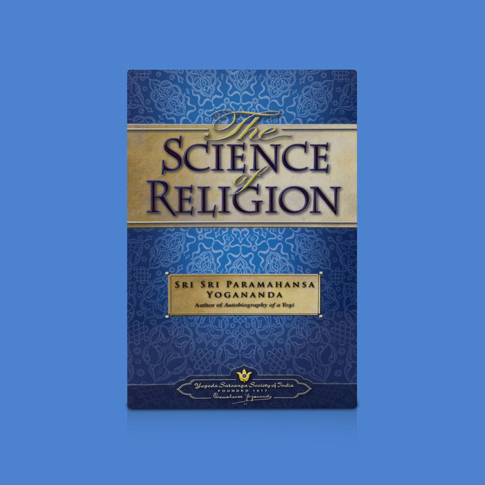 The Science Of Religion - English | By Sri Sri Paramahansa Yogananda/ Spiritual Philosophy & Religious Book