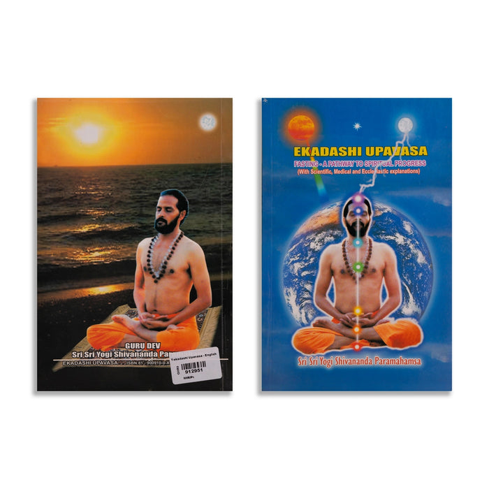 Ekadashi Upavasa - Fasting A Pathway To Spiritual Progress - English | by Sri Sri Yogi Shivananda Paramahamsa/ Hindu Spiritual Book