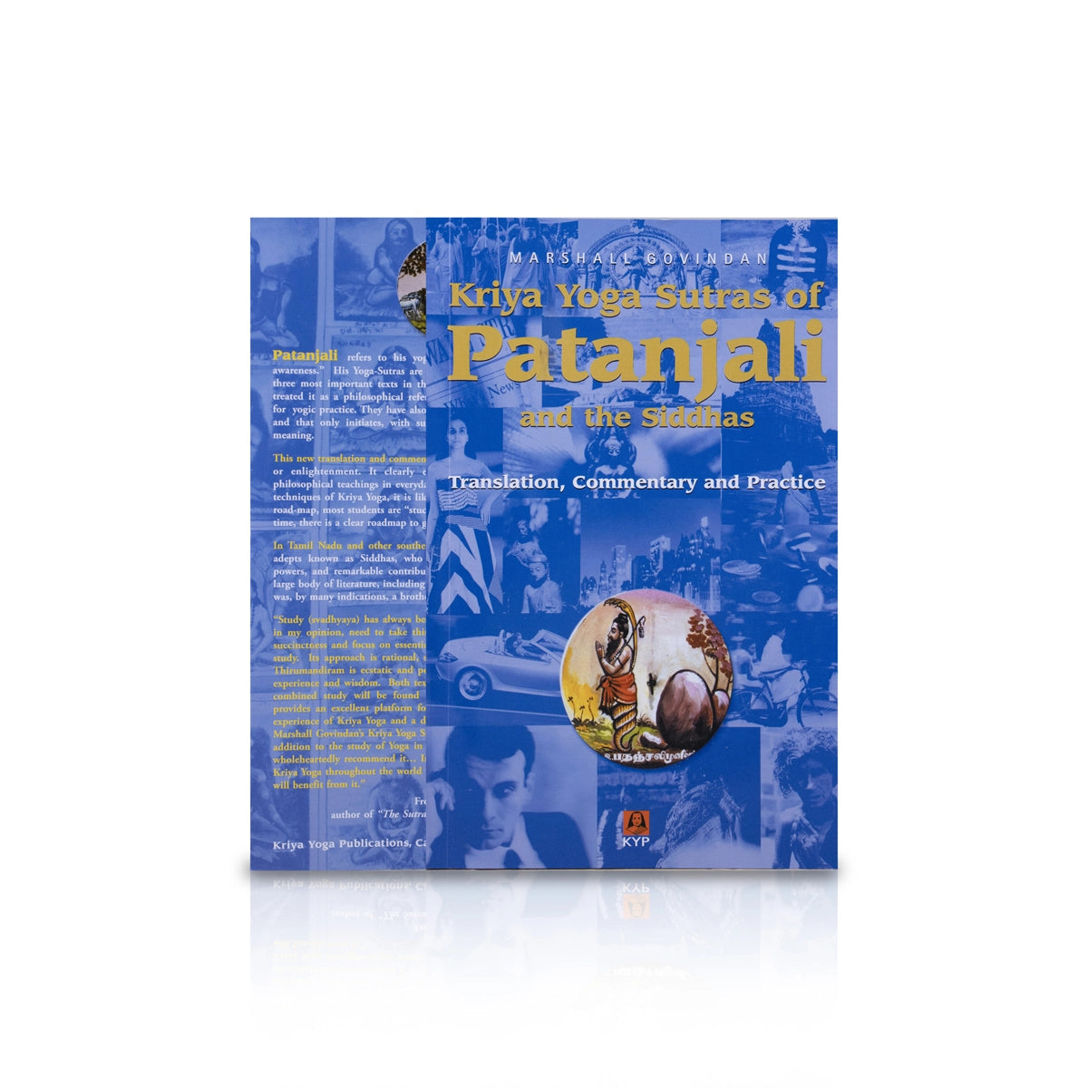 Kriya Yoga Sutras Of Patanjali And The Siddhas - Translation, Commenta