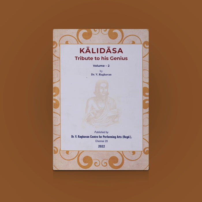 Kalidasa Tribute to His Genius - Vol 2 - Sanskrit-English | By Dr.V. Raghavan/ poetry book/ Study Of Kalidasa