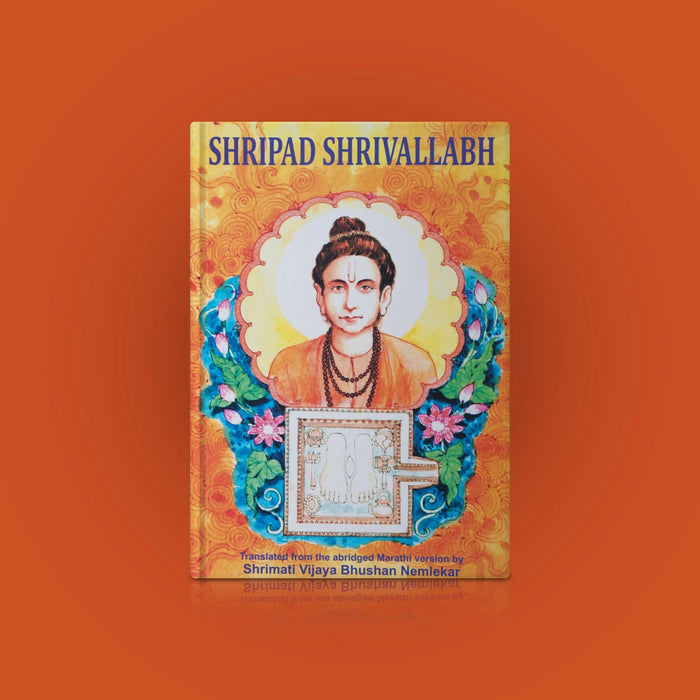 Shripad Shrivallabh - English | By Shrimati Vijaya Bhushan Nemlekar/ Biographical Book On Divine Life - Biographic Stories