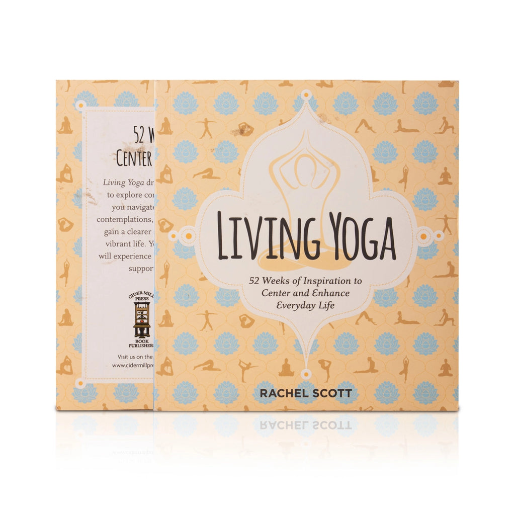 Living Yoga - 52 Weeks Of Inspiration To Center And Enhance Everyday Life - English | by Rachel Scott/ Yoga Book