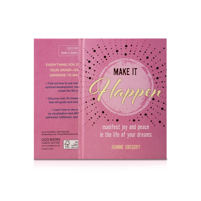 Make It Happen - Manifest Joy And Peace In The Life Of Your Dreams - English | by Joanne Gregory/ Self Motivational Book