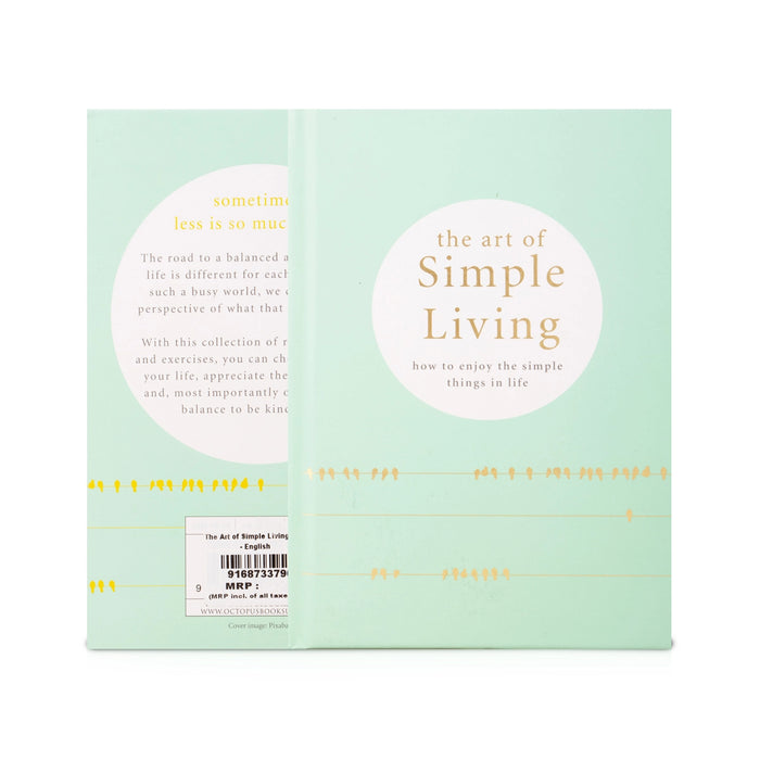 The Art Of Simple Living - How To Enjoy The Simple Things In Life - English | Self Help Book - Education & Self Help