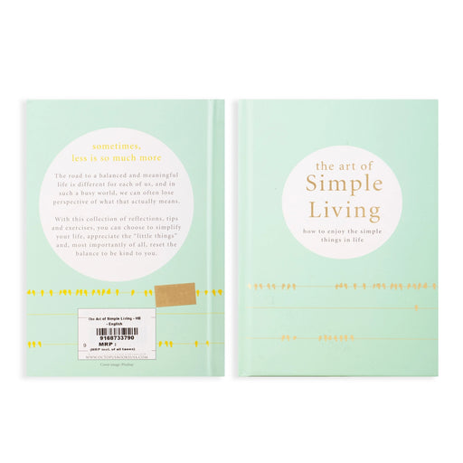 The Art Of Simple Living - How To Enjoy The Simple Things In Life - English | Self Help Book - Education & Self Help