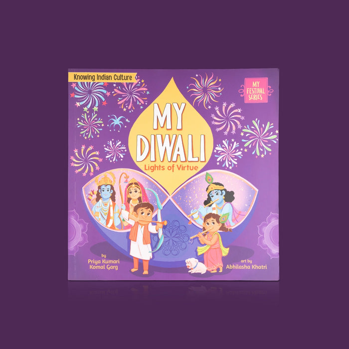 My Diwali Lights Of Virtue - English | By Priya Kumari & Komal Garg/ Festival Stories & Moral Values Kids Book