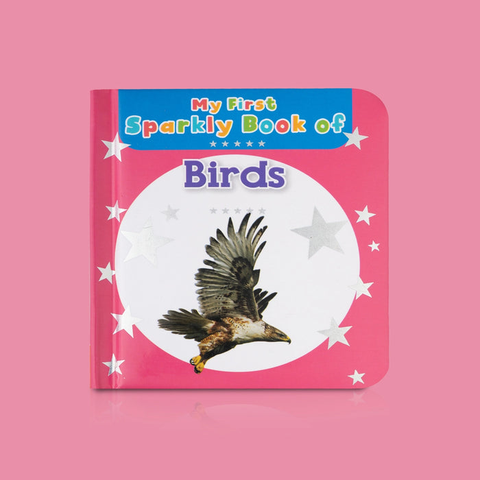 My First Sparkly Book of Birds - English | Children's Picture Book/ Early Learning Guide To Birds For Kids