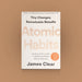 Atomic Habits - English|Tiny Changes/ Remarkable Results/ An Easy Proven Way to Build Good Habits/ Break Bad Ones/ By James Clear - Education & Self Help