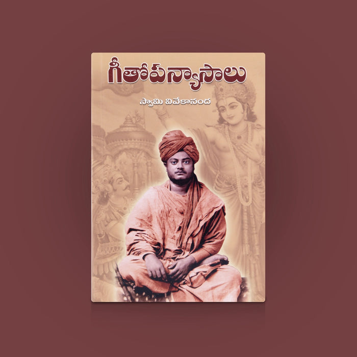 Geetopanyasalu - Telugu | By Swami Vivekananda / Bhagavad Gita Lecture & Spiritual Wisdom Book