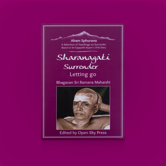 Aham Sphurana - Sharanagati Surrender Letting Go Book- English | Philosophical book/ Spiritual Book/ Biography - Vedanta, Spirituality & Philosophy