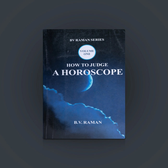 How To Judge A Horoscope - Volume 1 - English | By B.V.Raman/ Astrology Book For Predictive Horoscope Analysis - Astrology, Numerology & Palmistry