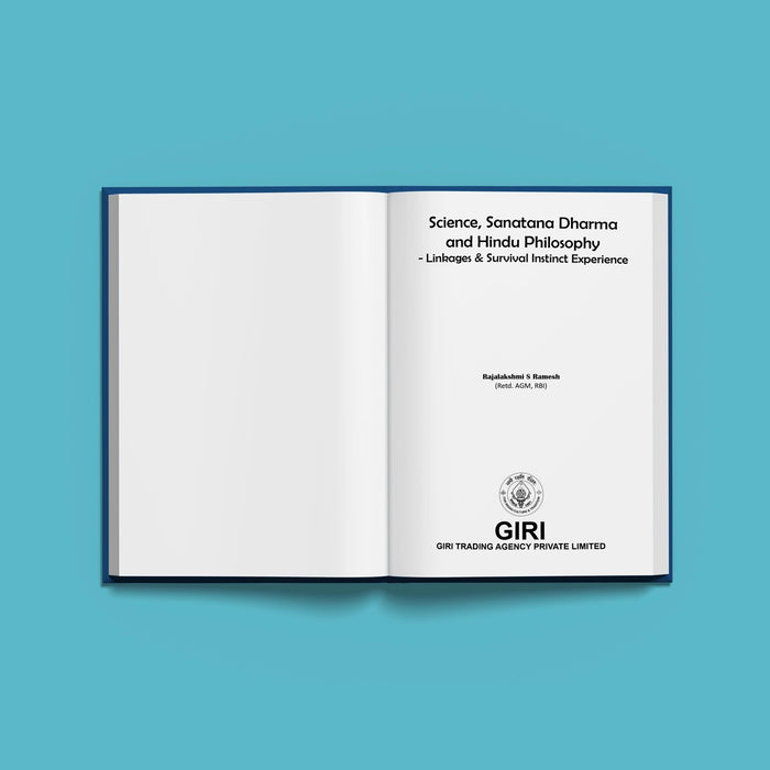 Science, Sanatana Dharma and Hindu Philosophy - Linkages & Survival Instinct Experiences - English | by Rajalakshmi S. Ramesh - Vedanta, Spirituality & Philosophy