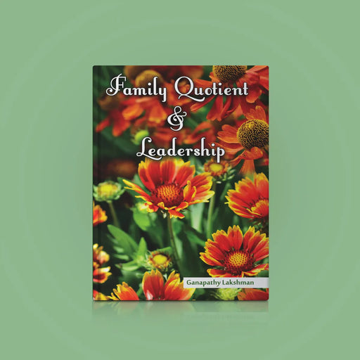 Family Quotient & Leadership - English | by Ganapathy Lakshman/ Self Motivation Book - Education & Self Help