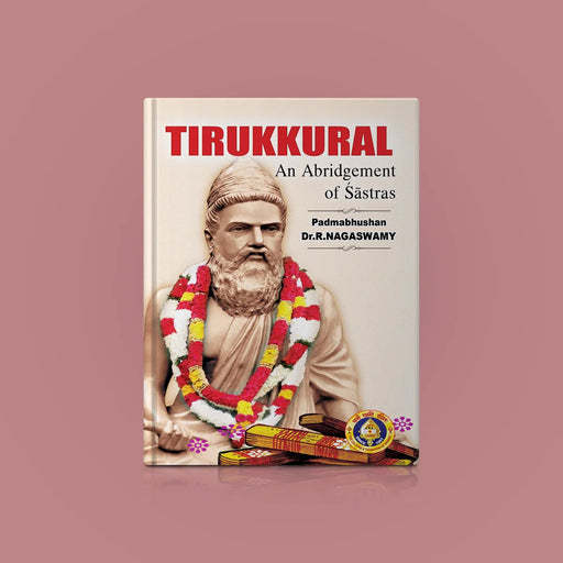Tirukkural An Abridgement Of Sastras - English | by Dr. R. Nagaswamy - Poetry & Literature