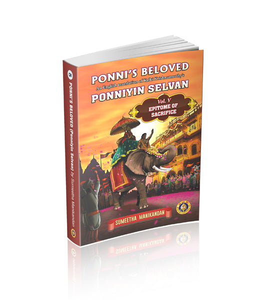 Ponni's Beloved - Ponniyin Selvan - 5 Volumes Set - English | by Sumeetha Manikandan/ Historical Fiction Book