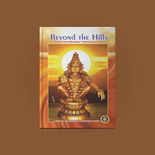 Beyond the Hills - English | by Shri Shabarish Swamy/ A Spiritual Journey with Ayyappa - Vedanta, Spirituality & Philosophy