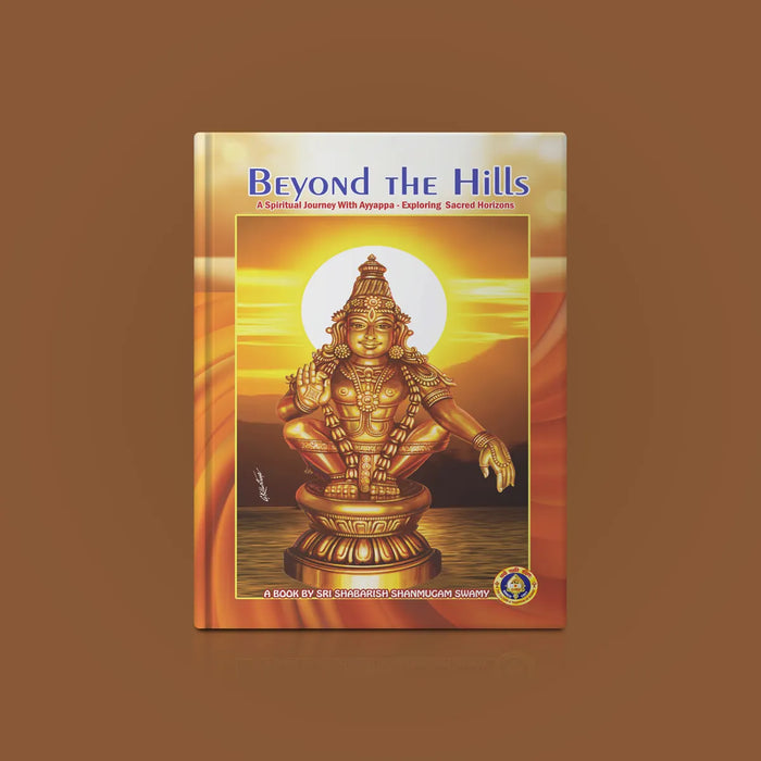 Beyond the Hills - English | by Shri Shabarish Swamy/ A Spiritual Journey with Ayyappa - Vedanta, Spirituality & Philosophy