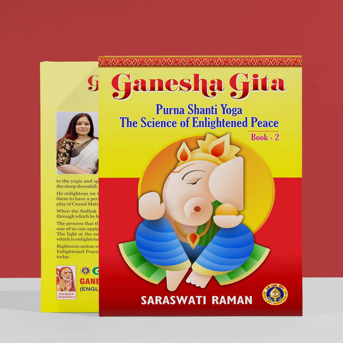 Ganesha Gita - 2 Volumes Set - English | by Saraswati Raman/ Purna Shanti Yoga The Science Of Enlightened Peace