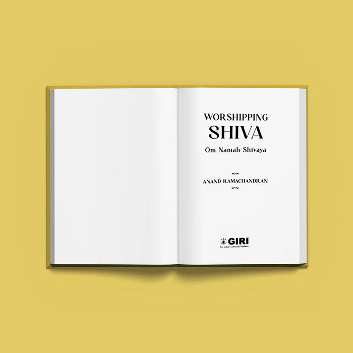 Worshipping Shiva-Om Namah Shivaya - English | Anand Ramachandran/ Hindu Puran Book For Devotional Reading - Epic & Purana