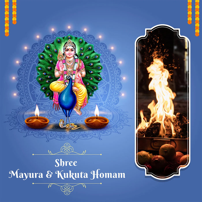 Shree Mayura & Kukuta Homam | Subramanya Homam/ Subramanya Swamy Homam for Prosperity And Enhance Personal Strength