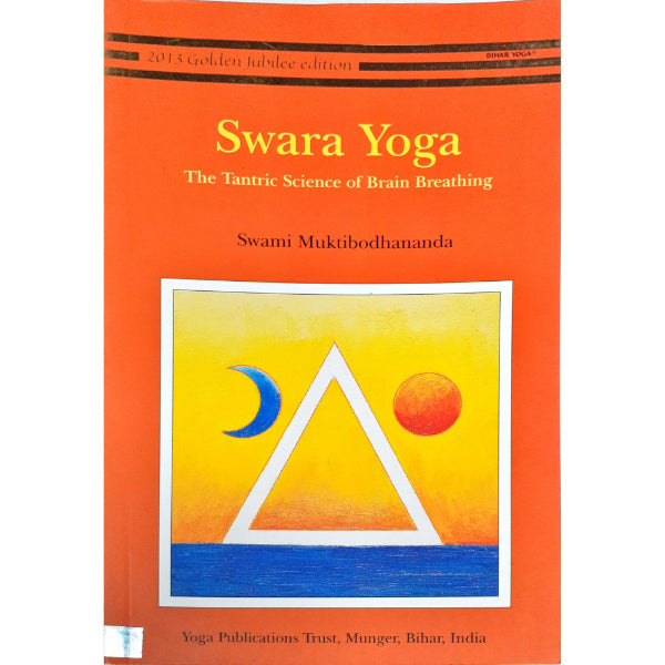 Swara Yoga - The Tantric Science Of Brain Breathing - English | by Swami Muktibodhananda/ Yoga Book