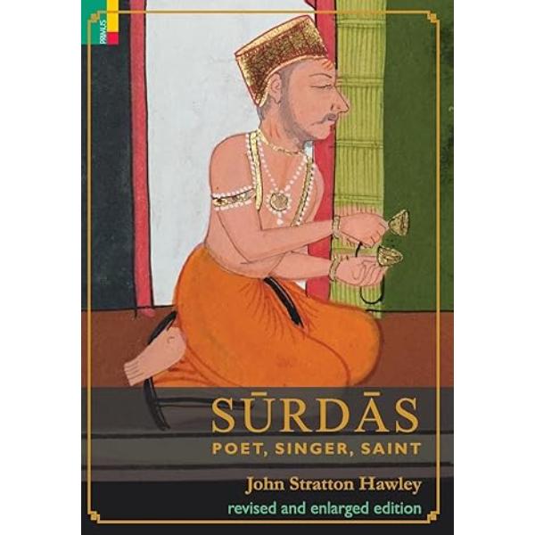 Soordas - Poet, Singer, Saint - English | by John Stratton Hawley/ Hindu Spiritual Book