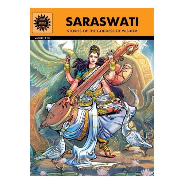 Saraswati - Stories Of The Goddess Of Wisdom - English | by Sanjana Kapur/ Comic Book/ Childrens Book