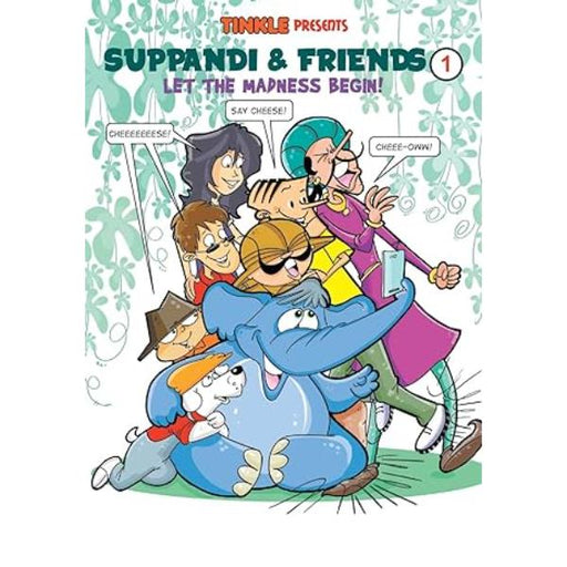 Suppandi & Friends - Let The Madness Begin - Volume 1 - English | Story Book/ Childrens Book - Children Comics