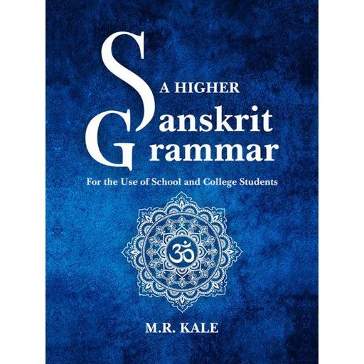 Higher Sanskrit Grammar - Language, Grammar & Dictionary
