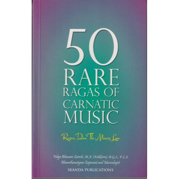 50 Rare Ragas Of Carnatic Music - English - Buy 50 Rare Ragas Of ...