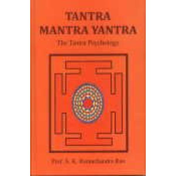 Tantra Mantra Yantra - The Tantra Psychology - English | by S.K. Ramachandra Rao/ Mantra Book