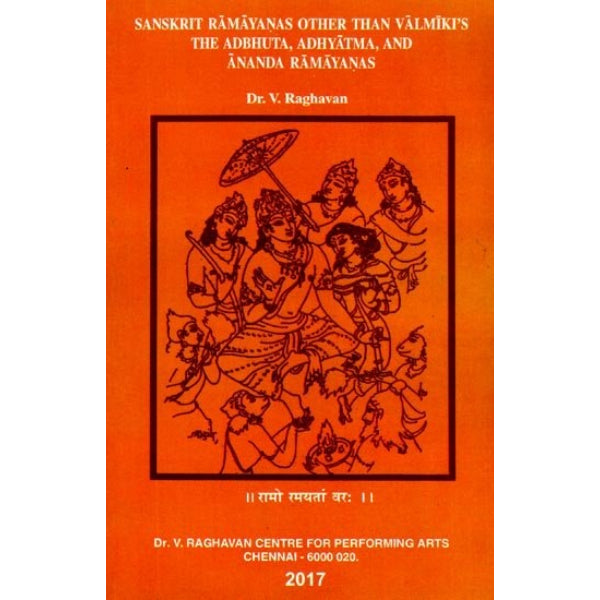Sanskrit Ramayanas.....Ananda Ramayanas