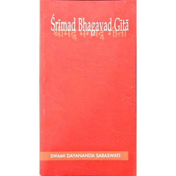 Srimad Bhagavad Gita - Swami Dayananda Saraswat- Eng
